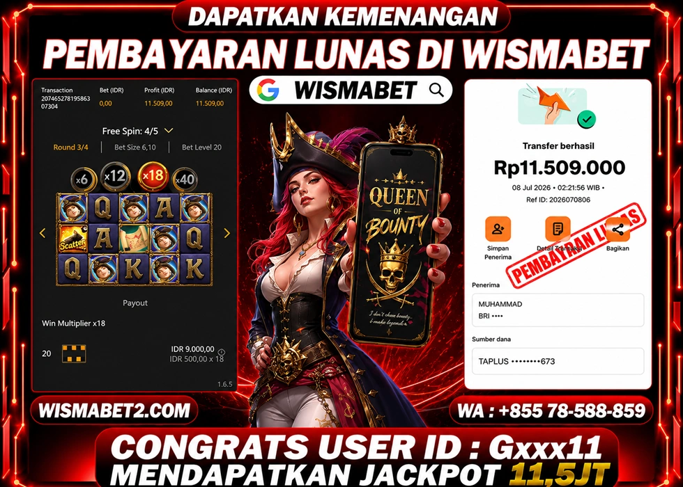 WISMABET - BUKTI KEMENANGAN JACKPOT Queen of Bounty Rp11,500,000,- LUNAS